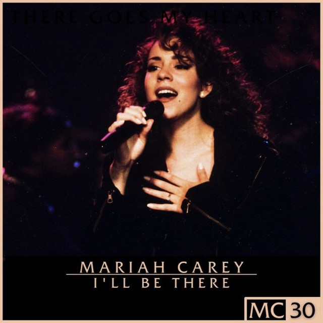 Mariah Carey I'll Be There