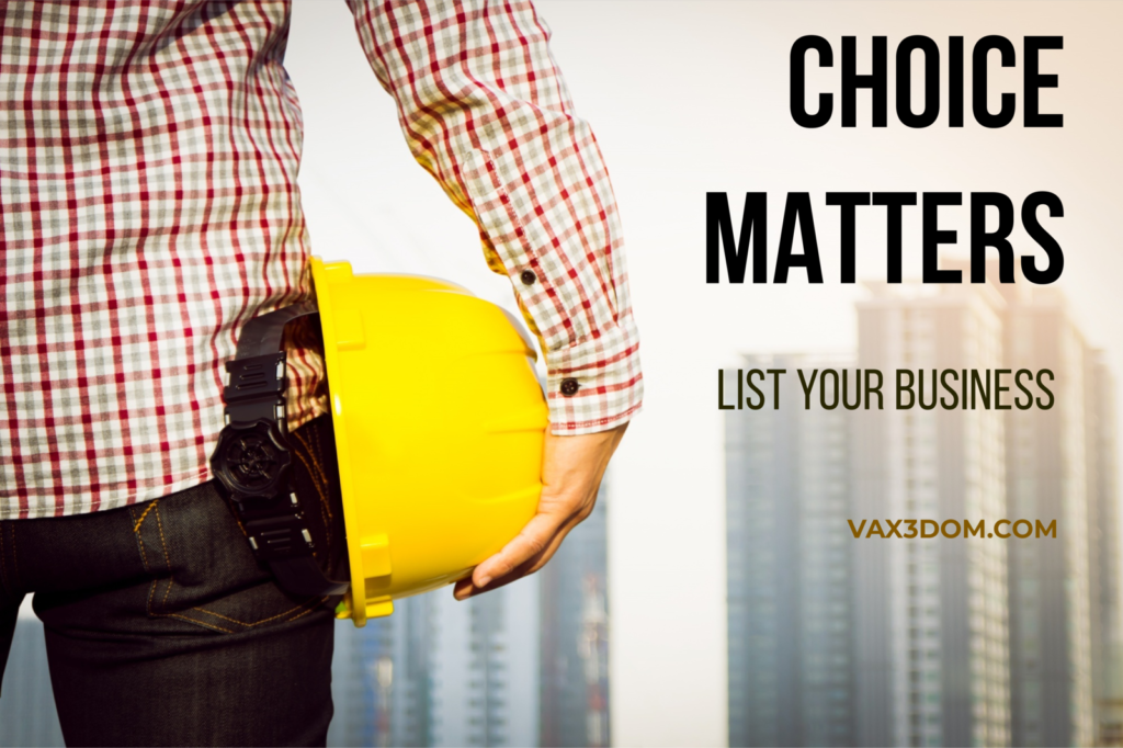 Choice Matters. List Your Business VAX3DOM